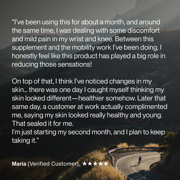 Customer testimonial describing improved wrist and knee comfort, enhanced skin health, and positive effects after using Collagen Peptides 10-Travel Packs for about one month.