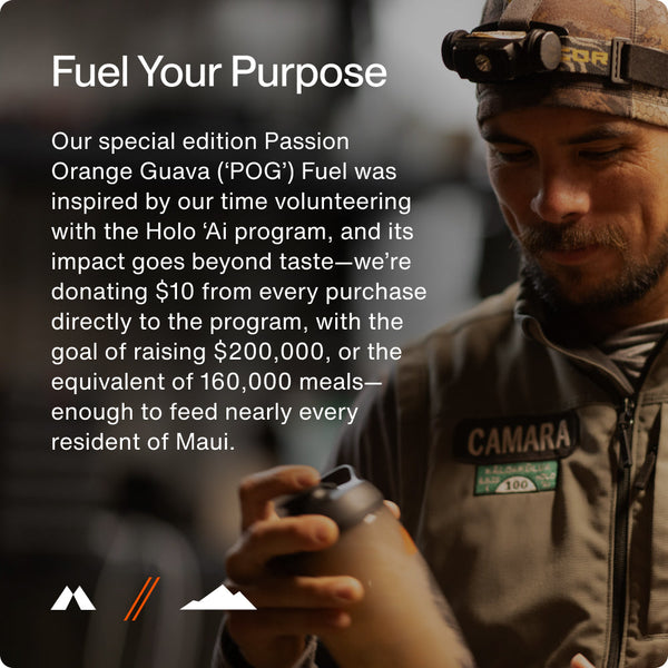 Man wearing a headlamp holding a bottle, next to text explaining that Fuel 10-Travel Packs’ special edition Passion Orange Guava Fuel supports the Holo ‘Ai program with donations to help feed Maui residents.