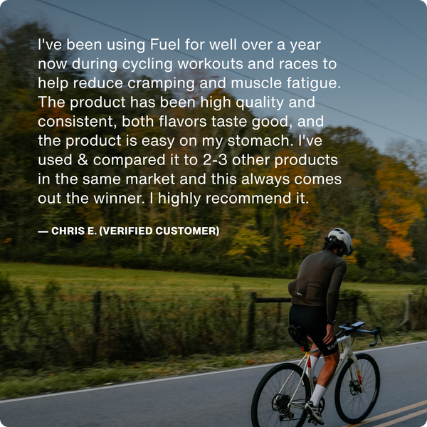 Customer testimonial praising Fuel 10-Travel Packs for reducing cramping and muscle fatigue during cycling, highlighting its high quality, good flavors, and gentle effect on the stomach.