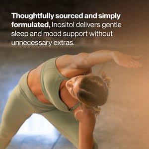 A woman in green activewear stretches with arms extended in a yoga pose, accompanied by text highlighting that Inositol supports gentle sleep and mood improvement through a thoughtfully sourced and simple formula.
