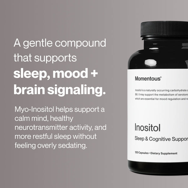 A bottle of Inositol dietary supplement alongside text describing its benefits for supporting sleep, mood, brain signaling, calm mind, healthy neurotransmitter activity, and restful sleep.
