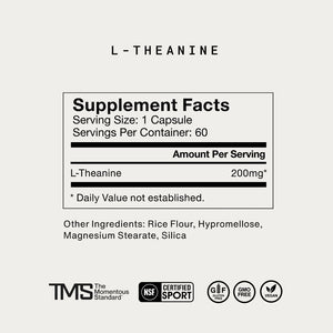 Supplement facts label for L-Theanine showing 200mg per capsule, with additional ingredients listed and certifications including vegan, gluten-free, GMO-free, and sport certified.
