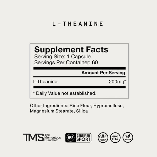 Supplement facts label for L-Theanine showing 200mg per capsule, with additional ingredients listed and certifications including vegan, gluten-free, GMO-free, and sport certified.