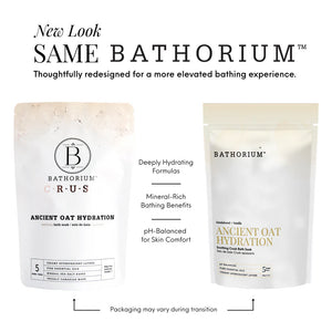 Ancient Oat Hydration Crush 120g/4oz| Bathorium packaging comparison showing new and original pouch designs with deeply hydrating mineral-rich bathing benefits.