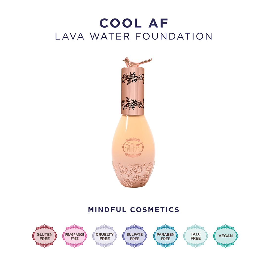 Cool AF Lava Water Foundation | Pretty Vulgar