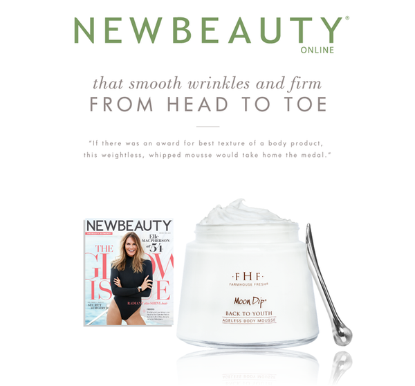 Moon Dip Back To Youth Ageless Body Mousse | Farmhouse Fresh in a clear jar with a silver applicator, featured alongside a NewBeauty magazine cover highlighting its wrinkle-smoothing and firming skincare benefits.