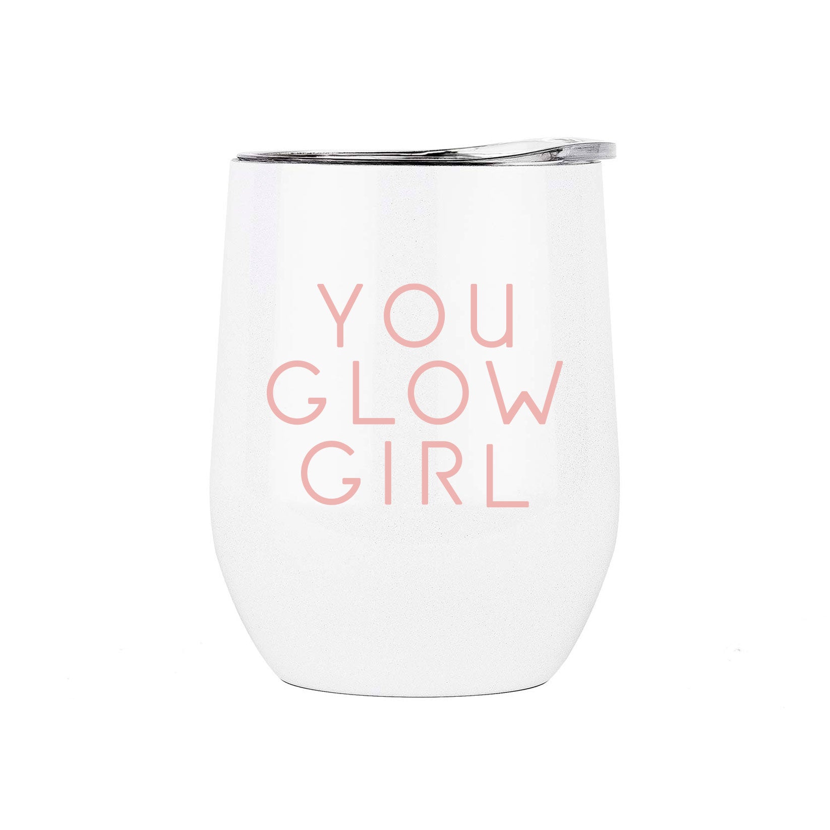 You Glow Girl Tumbler | Lucky Owl
